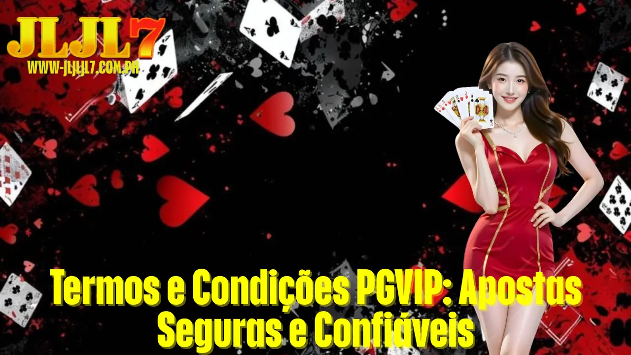 Termos e Condições PGVIP